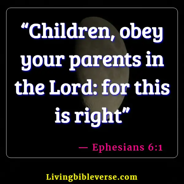 Bible Verses About Adoption Into The Family Of God (Ephesians 6:1)