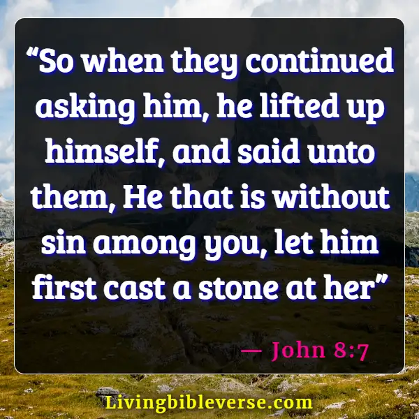 Bible Verses About Being Judged Wrongly (John 8:7)