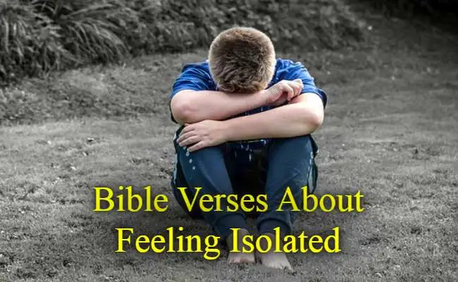 Bible Verses About Feeling Isolated