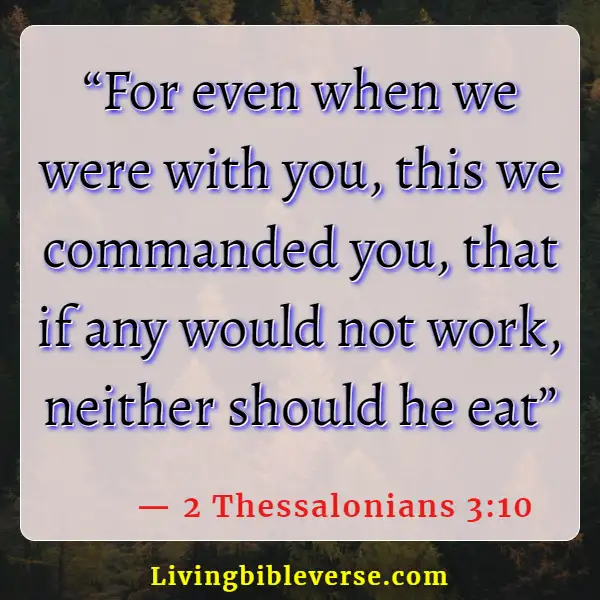 Bible Verse About Helping Yourself  (2 Thessalonians 3:10)