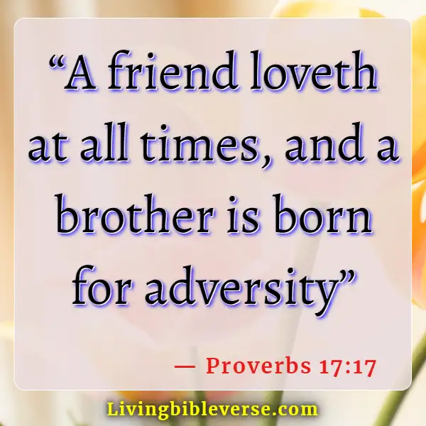 Bible Verses About Providing For Your Family (Proverbs 17:17)