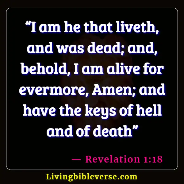 Bible Verses About Absent From The Body Present With The Lord (Revelation 1:18)