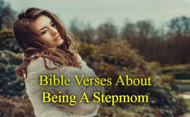 Bible Verses About Being A Stepmom