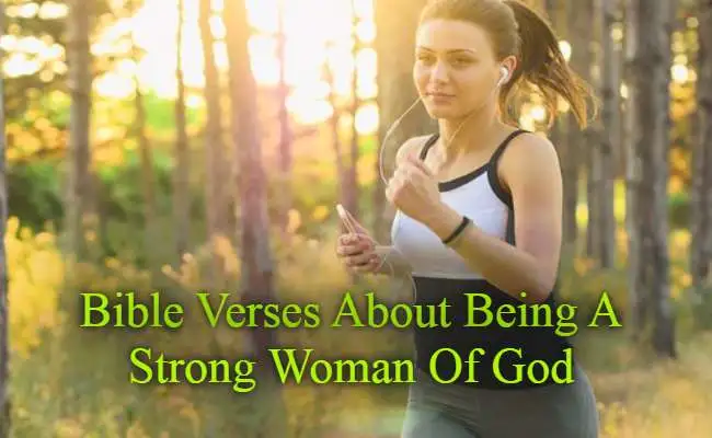 Bible Verses About Being A Strong Woman Of God