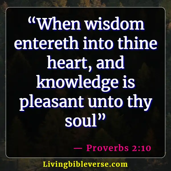 Bible Verses About Human Knowledge (Proverbs 2:10)