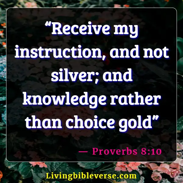Bible Verses About Human Knowledge (Proverbs 8:10)