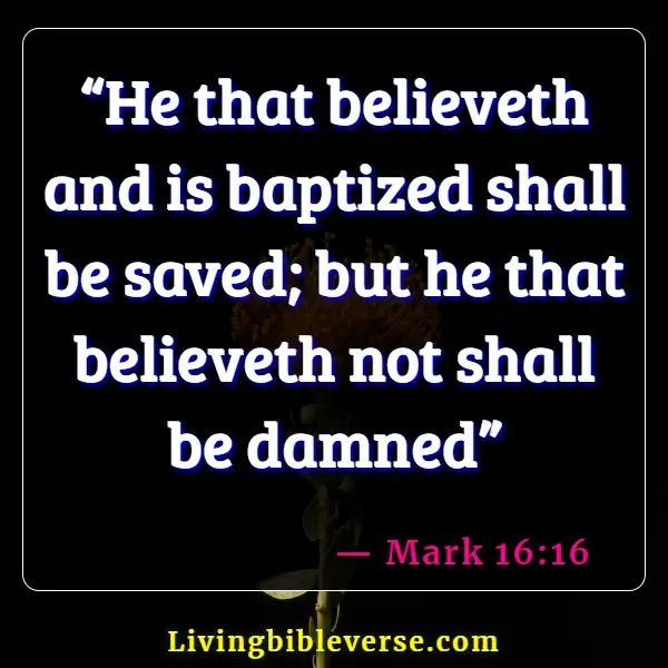 Bible Verse About Getting Saved (Mark 16:16)