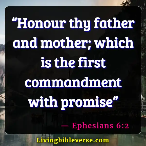 Bible Verses About Respect For Human Life (Ephesians 6:2)