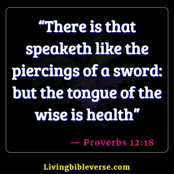 Bible Verses About Dealing With Conflict Resolution (Proverbs 12:18)