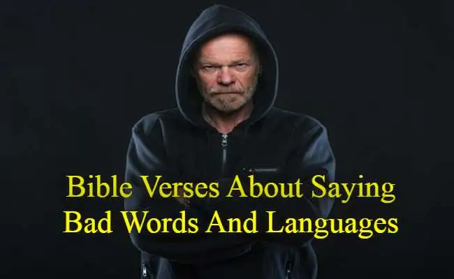 Bible Verses About Saying Bad Words And Languages