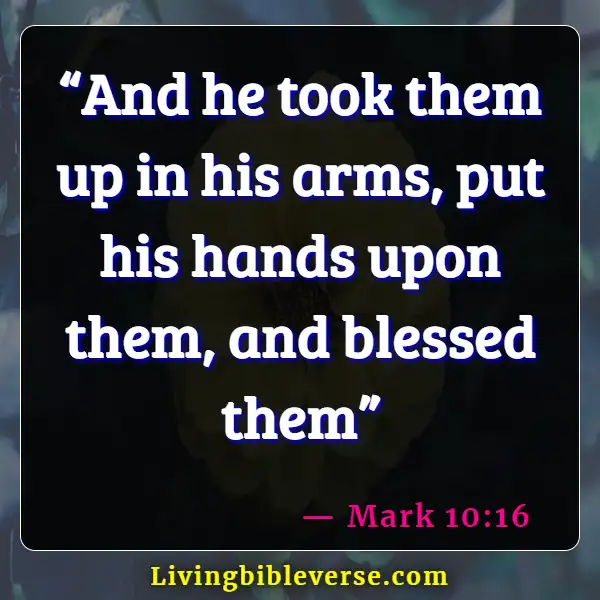 Bible Verses For Business Dedication (Mark 10:16)