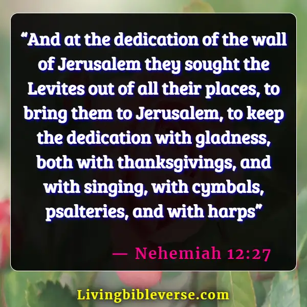 Bible Verses For Business Dedication (Nehemiah 12:27)