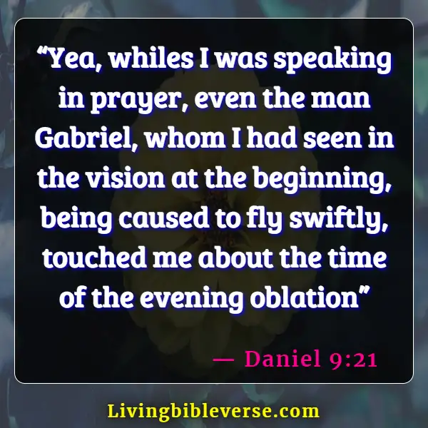Bible Verses About Angels Rejoice In Heaven (Daniel 9:21)