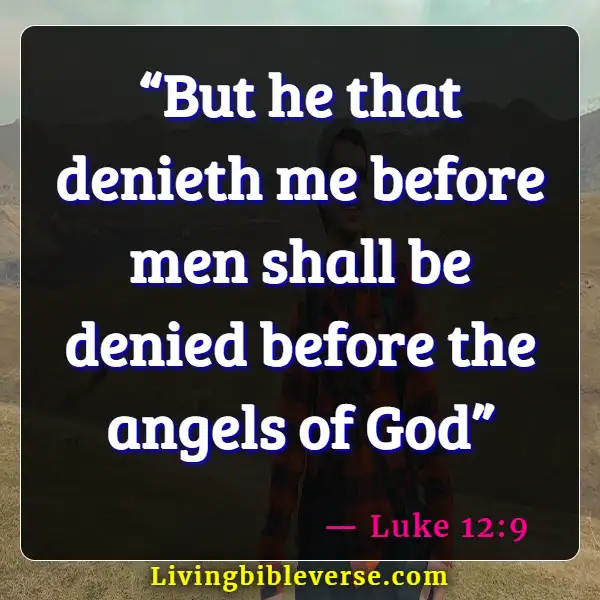Bible Verses About Angels Rejoice In Heaven (Luke 12:9)
