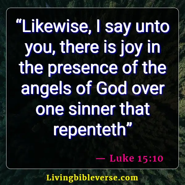 Bible Verses About Angels Rejoice In Heaven (Luke 15:10)