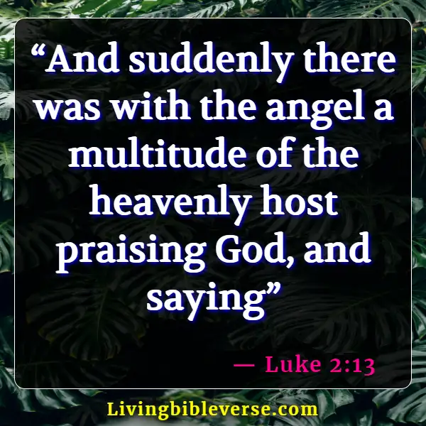 Bible Verses About Angels Rejoice In Heaven (Luke 2:13)