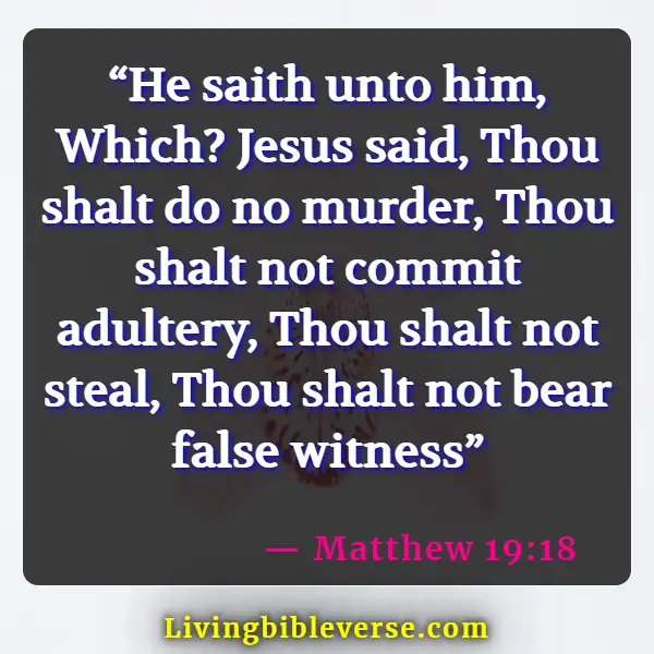 Bible Verses About Bearing False Witness (Matthew 19:18)
