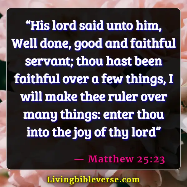 Bible Verses About Being A Good Steward (Matthew 25:23)