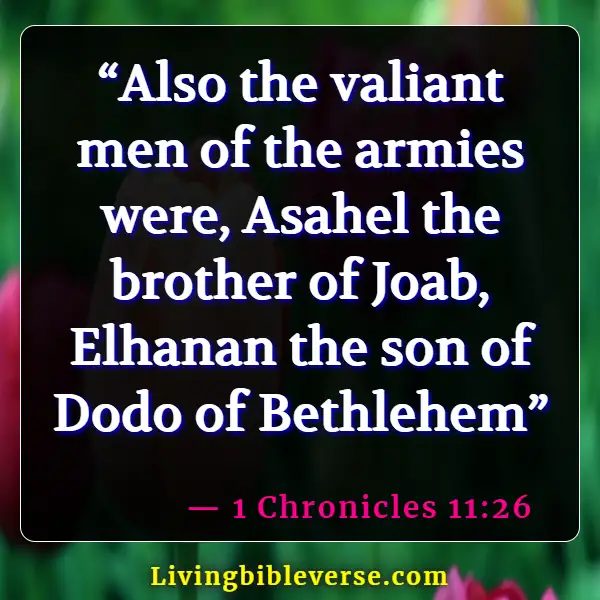 Bible Verses About Bethlehem (1 Chronicles 11:26)