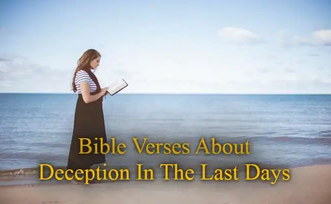 Bible Verses About Deception In The Last Days
