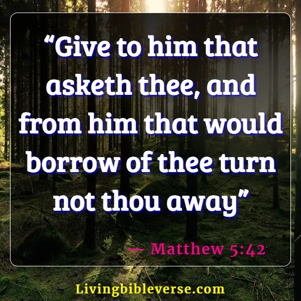 Bible Verses About Lending And Borrowing Money (Matthew 5:42)