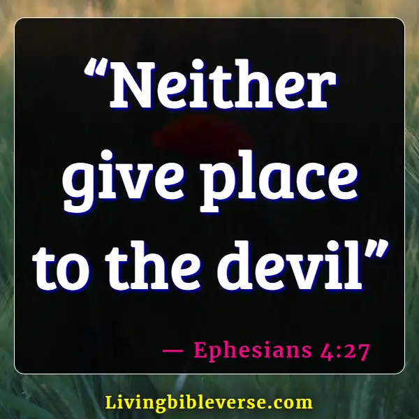 Bible Verses About Devil In Disguise (Ephesians 4:27)