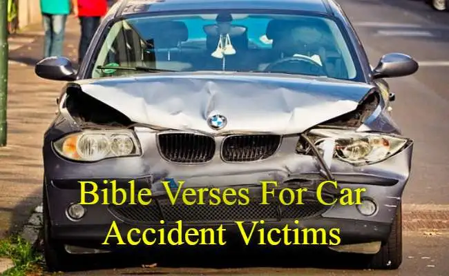 Bible Verses For Car Accident Victims