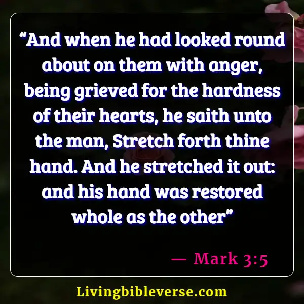 Bible Verses About Controlling Emotions And Anger (Mark 3:5)