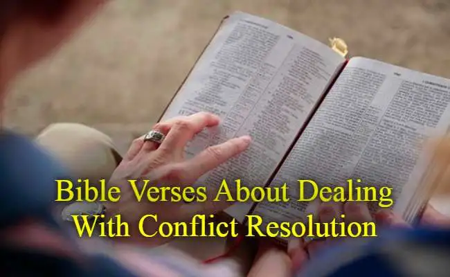 Bible Verses About Dealing With Conflict Resolution