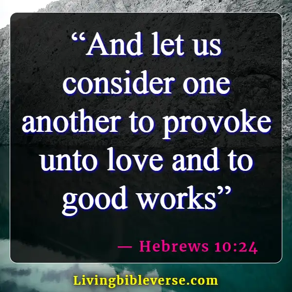Bible Verses About Jesus Loving Everyone Equally (Hebrews 10:24)
