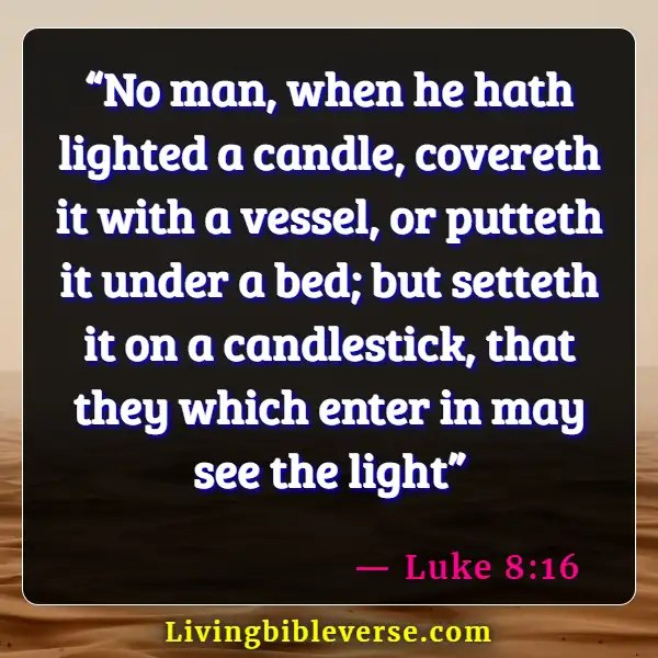 Bible Verses About Jesus Being The Light (Luke 8:16)