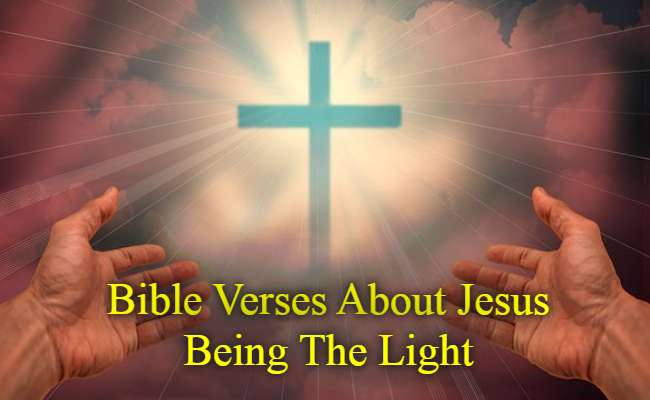 Bible Verses About Jesus Being The Light