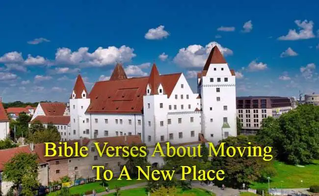Bible Verses About Moving To A New Place