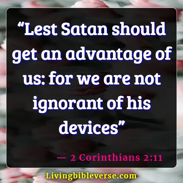 Bible Verses About Devil In Disguise (2 Corinthians 2:11)