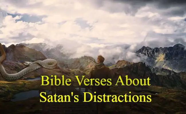 Bible Verses About Satans Distractions