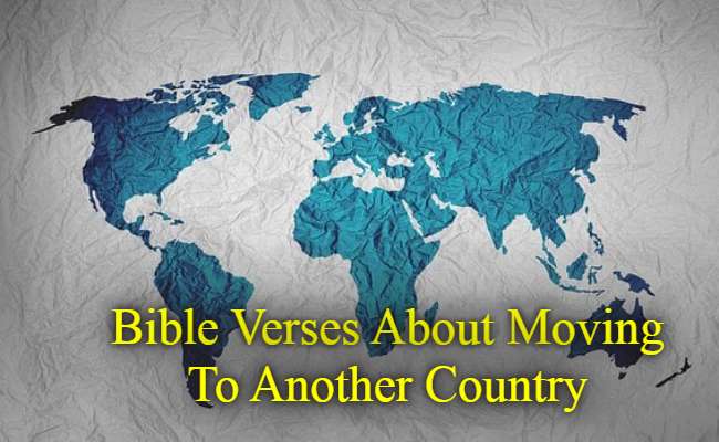 Bible Verses About Moving To Another Country