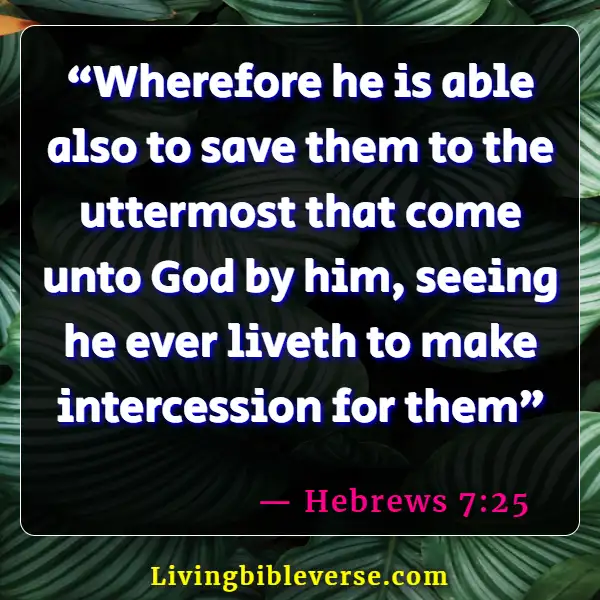 Bible Verses About Overcoming The Devil (Hebrews 7:25)