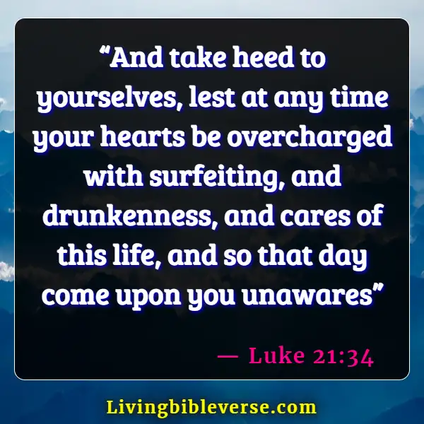 Bible Verses For Healthcare Workers (Luke 21:34)
