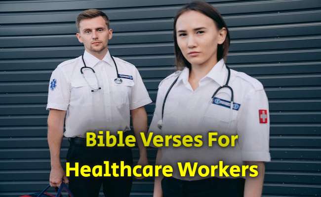 Bible Verses For Healthcare Workers