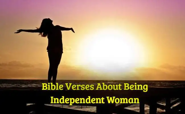 Bible Verses About Being Independent Woman