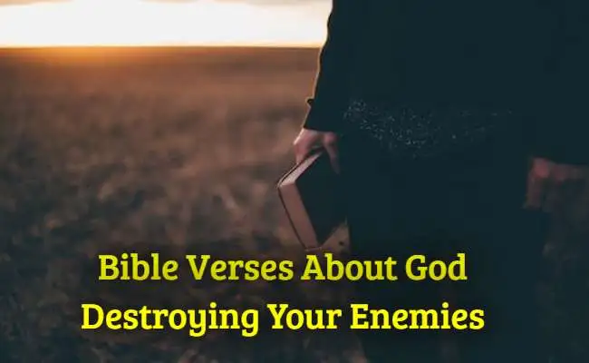 Bible Verses About God Destroying Your Enemies