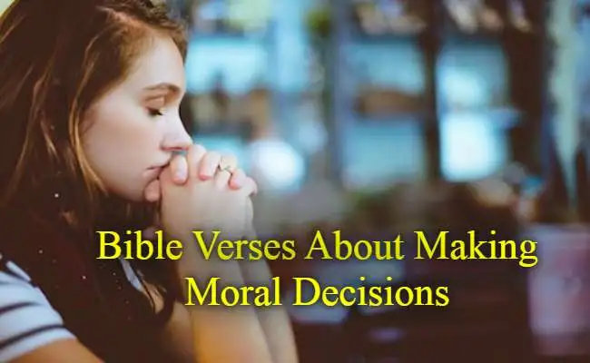 Bible Verses About Making Moral Decisions