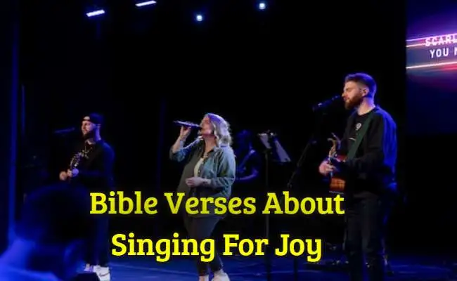 Bible Verses About Singing For Joy