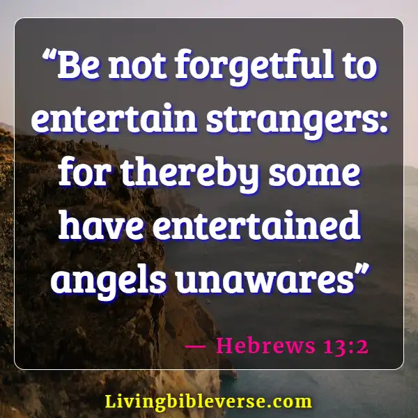 Bible Verses About Welcoming Guests And Strangers (Hebrews 13:2)