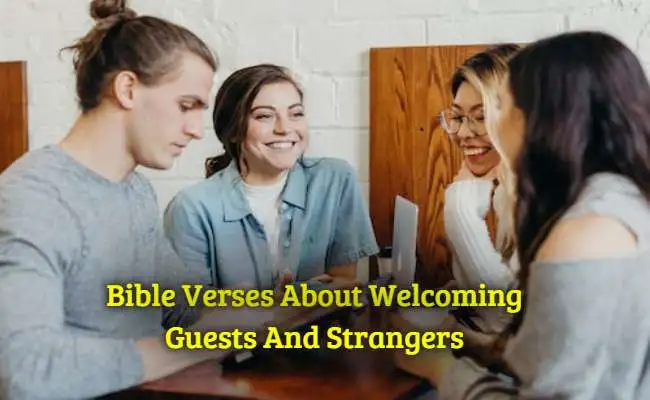 Bible Verses About Welcoming Guests And Strangers