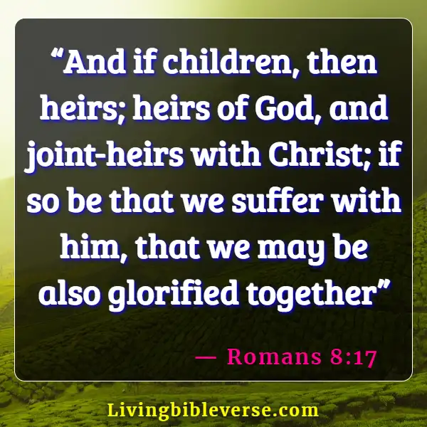 Bible Verses About Being In Christ (Romans 8:17)