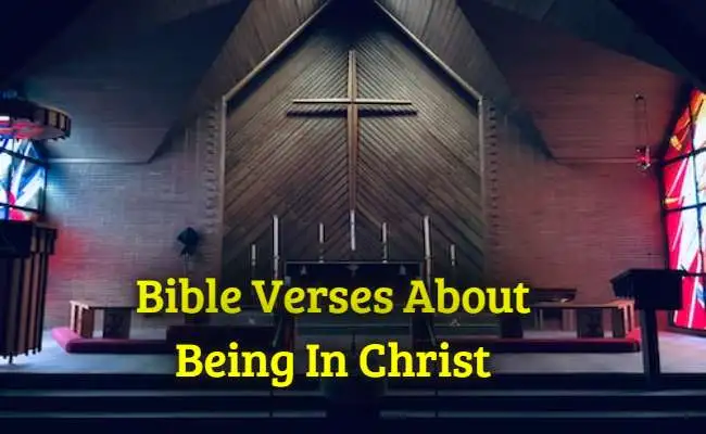 Bible Verses About Being In Christ