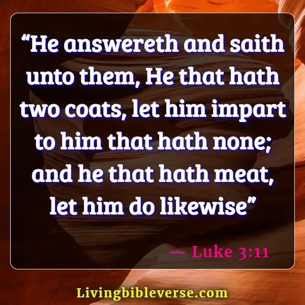 Bible Verse About Helping Others Without Recognition (Luke 3:11)