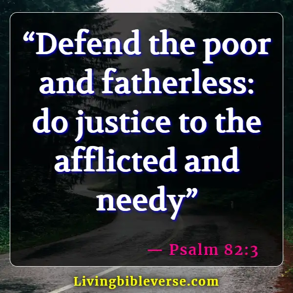 Bible Verses About Caring For The Poor And Sick (Psalm 82:3)