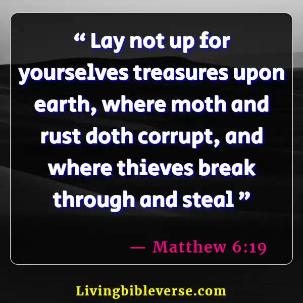 Bible Verse About Losing Material Things (Matthew 6:19)